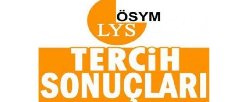 2015 LYS Üniversite Yerleştirme Tercih Sonuçları Açıklandı