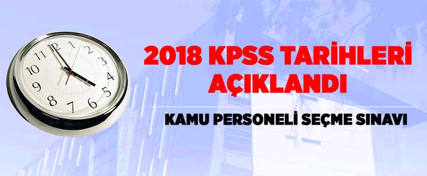 KPSS sınavları için başvuru ve sonuç tarihleri belli oldu!