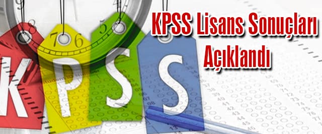 KPSS Lisans Sonuçları Açıklandı